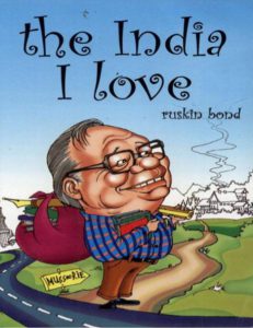 The India I Love by Ruskin Bond pdf free download