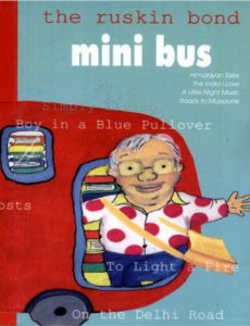 The Ruskin Bond Mini Bus pdf free download