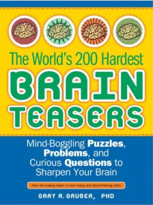 The Worlds 200 Hardest Brain Teasers by Gary A Gruber pdf free download