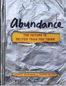 Abundance The Future Is Better Than You Think by Peter H and Steven Kotler pdf free download 