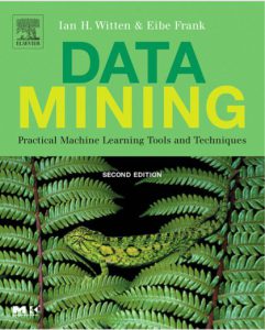 Data Mining Practical Machine Learning Tools and Techniques 2nd Edition by Ian H Eibe F pdf free download