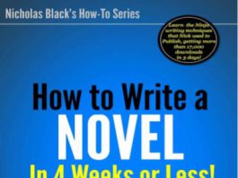 How to Write a Novel in 4 Weeks or less by Nicholas Black pdf free download