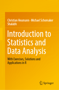 Introduction to Statistics and Data Analysis by Christian Heumann and Michael S pdf free download