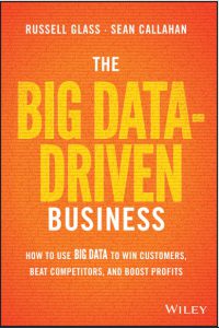 The Big Data-Driven Business by Russell Glass and Sean Callanhan pdf free download