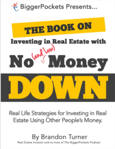 The Book on Investing in Real Estate with No (and Low) Money Down by Brandon Turner pdf free download