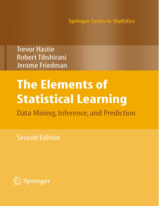 The Elements of Statistical Learning 2nd Edition by Trevor Robert Jerome pdf free download