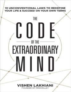 The code of the extraordinary mind by Vishen Lakhiani pdf free download