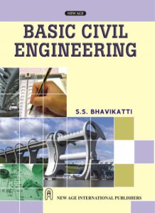 Basic Civil Engineering by S S Bhavikatti pdf free download