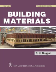 Building Materials 3rd Revised Edition by S K Duggal pdf free download