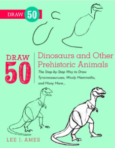 Draw 50 Dinosaurs and Other Prehistoric Animals by Lee J Ames pdf free download