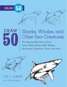 Draw 50 Sharks Whales and Other Sea Creatures by Lee J Ames pdf free download
