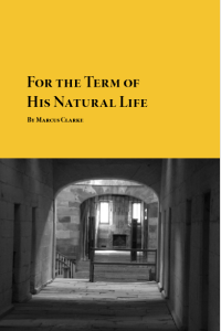 For the Term of His Natural Life by Marcus Clarke pdf free download