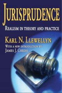 Jurisprudence Realism in Theory and Practice by Karl N Llewellyn pdf free download