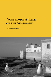 Nostromo A Tale of the Seaboard by Joseph Conrad pdf free download