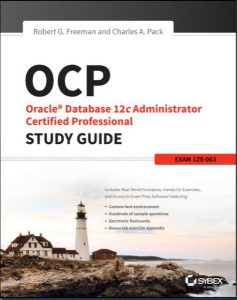 OCP Oracle Database 12c Administrator Certified Professional Robert and Charles pdf free download