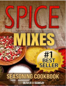 Spice Mixes by Oliver V Ramsay pdf free download