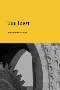 The Idiot by Fyodor Dostoevsky pdf free download