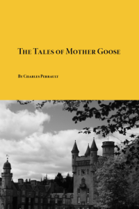 The Tales of Mother Goose by Charles Perrault pdf free download