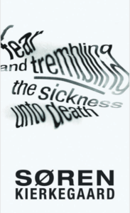 Fear and trembling and the sickness unto death by Soren Kierkegaard pdf free download