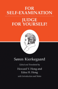 For self examination Judge for yourself Kierkegaards Writings XXI pdf free download