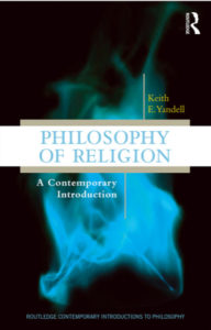 Philosophy Of Religion 2nd Edition by Keith E Yandell pdf free download