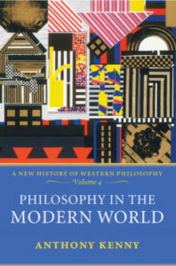 Philosophy in the Modern World Volume 4 by Anthony Kenny pdf free download