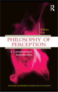 Philosophy of Perception by William Fish pdf free download