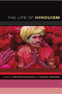 The Life of Hinduism by John Straton Hawley and Yasudha Narayanan pdf free download