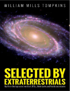 Selected by Extraterrestrials by William Mills Tompkins pdf free download