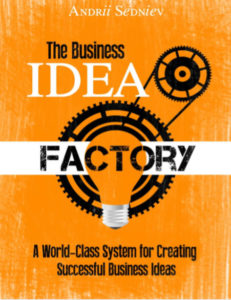 The Business Idea Factory by Andrii Sedniev pdf free download