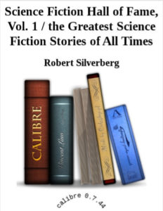 The Science Fiction Hall of Fame Volume 1 by Robert Silverberg pdf free download