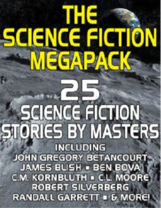 The Science Fiction Megapack by Ben Bova James Blish Robert Silverberg pdf free download