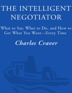 The intelligent negotiator by Charles Craver pdf free download