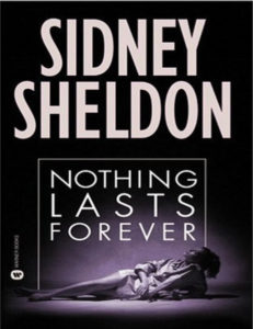 Nothing Lasts Forever by Sidney Sheldon pdf free download