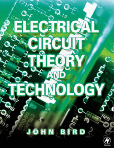 Electrical Circuit Theory and Technology 2nd Edition by John Bird pdf free download