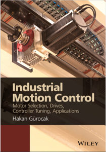 Industrial Motion Control by Hakan Gurocak pdf free download