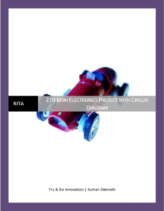 270 Mini Electronics Project with Circuit Diagram by Suman Debath pdf free download