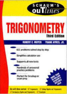 Schaums Outline Of Theory and Problems of Trigonometry 3rd Edition pdf free download