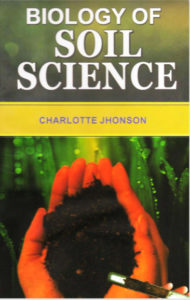 Biology of Soil Science by Charlotte Jhonson pdf free download