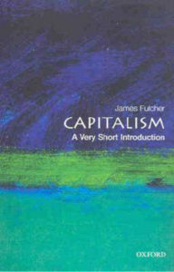 Capitalism A Very Short Introduction by James Fulcher pdf free download