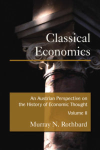 Classical Economics Volume II by Murray N Rothbard pdf free download
