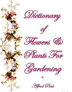 Dictionary of Flowers and Plants for Gardening pdf free download
