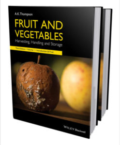 Fruit and Vegetables Harvesting Handling and Storage 3rd Edition Volume 1 pdf free download
