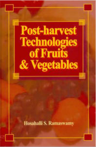 Post harvest Technologies for Fruits and Vegetables by Hosahalli Ramaswamy pdf free download 