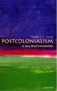 Postcolonialism A Very Short Introduction by Robert J C Young pdf free download