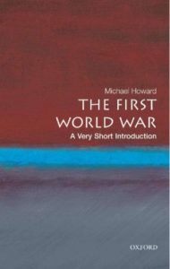 The First World War A Very Short Introduction by Michael Howard pdf free download