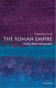 The Roman Empire A Very Short Introduction by Christopher Kelly pdf free download
