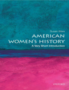 American Womens History A Very Short Introduction by Susan Ware pdf free download