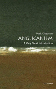 Anglicanism A Very Short Introduction by Mark Chapman pdf free download