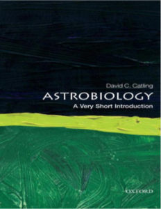 Astrobiology A Very Short Introduction by David C Catling pdf free download